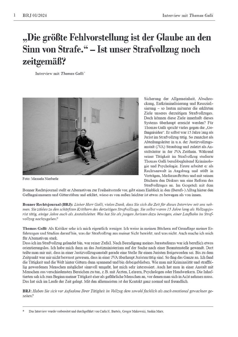 „Die größte Fehlvorstellung ist der Glaube an den Sinn von Strafe.“ – Ist unser Strafvollzug noch zeitgemäß?