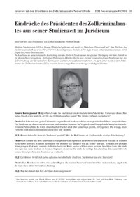 Eindrücke des Präsidenten des Zollkriminalamtes aus seiner Studienzeit im Juridicum